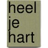 Heel je hart