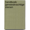 Handboek geneeskrachtige stenen door Michael Gienger