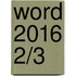 Word 2016 2/3