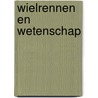 Wielrennen en wetenschap door Tim Takken