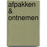Afpakken & ontnemen door Martin Scharenborg