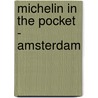 Michelin in the Pocket - Amsterdam by Unknown