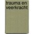 Trauma en veerkracht