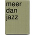 Meer dan jazz
