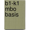 B1-K1 mbo basis by Ovd Educatieve Uitgeverij
