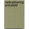 Radicalisering ontrafeld door Teun van Dongen