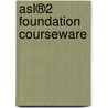 ASL®2 Foundation Courseware by René Sieders