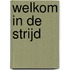 Welkom in de strijd