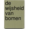 De wijsheid van bomen door Marion Spronk