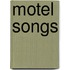 Motel Songs