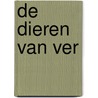 De dieren van Ver door Piers Torday