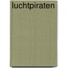 Luchtpiraten door Dan Walker