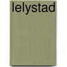 Lelystad door Joris van Casteren