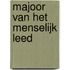 Majoor van het menselijk leed