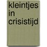 Kleintjes in crisistijd