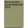 De Bucketlist scheurkalender 2018 by Elise De Rijck
