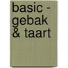 Basic - Gebak & taart door Christophe Declercq