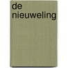 De nieuweling by Taran Matharu