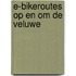 E-bikeroutes op en om de Veluwe