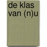 De klas van (n)u by Els Smekens