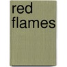 Red Flames door Willem De Bock