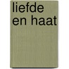 Liefde en haat door Marty