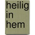 Heilig in Hem