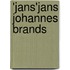 'Jans'Jans Johannes Brands