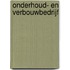 Onderhoud- en verbouwbedrijf