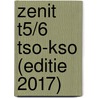 Zenit T5/6 tso-kso (editie 2017) door Onbekend