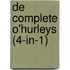 De complete O'Hurleys (4-in-1)