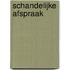 Schandelijke afspraak