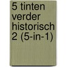 5 Tinten verder historisch 2 (5-in-1) by Portia Da Costa