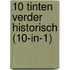 10 Tinten verder historisch (10-in-1)