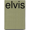 Elvis door Ray Connolly