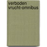 Verboden vrucht-omnibus door Abbi Glines