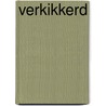 Verkikkerd door Lisette Jonkman
