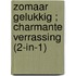 Zomaar gelukkig ; Charmante verrassing (2-in-1)