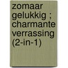 Zomaar gelukkig ; Charmante verrassing (2-in-1) door Christyne Butler