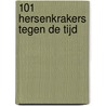101 hersenkrakers tegen de tijd by Elizabeth Golding
