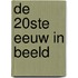 De 20ste eeuw in beeld