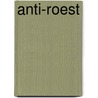 Anti-roest by Geert Wels