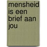 Mensheid is een brief aan jou door Govert Derix