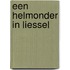 Een Helmonder in Liessel