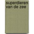 Superdieren van de zee