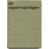 De Oppermachtigen