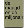 De maagd en de miljonair door Jessica Clare