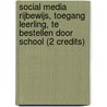 Social Media Rijbewijs, toegang leerling, te bestellen door school (2 credits) door A.H. Wesdorp