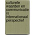 Culturele waarden en communicatie in internationaal perspectief