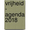 Vrijheid - Agenda 2018 door Paulo Coelho